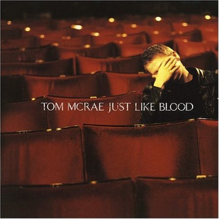 Tom McRae - Just like blood